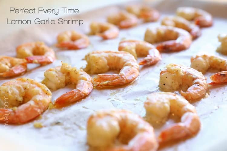 Perfect Every Time Lemon Garlic Shrimp