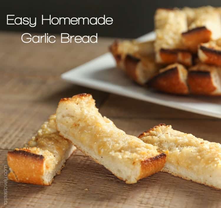 Easy Homemade Garlic Bread