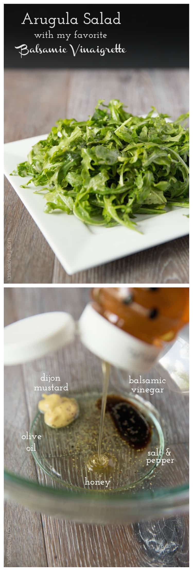 Arugula Salad with my favorite Balsamic Vinaigrette