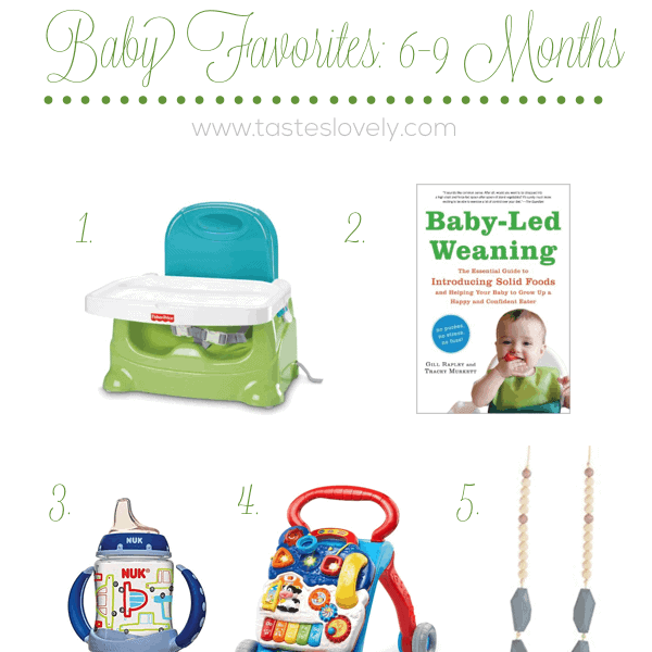 Baby Favorites 6-9 Months | tasteslovely.com