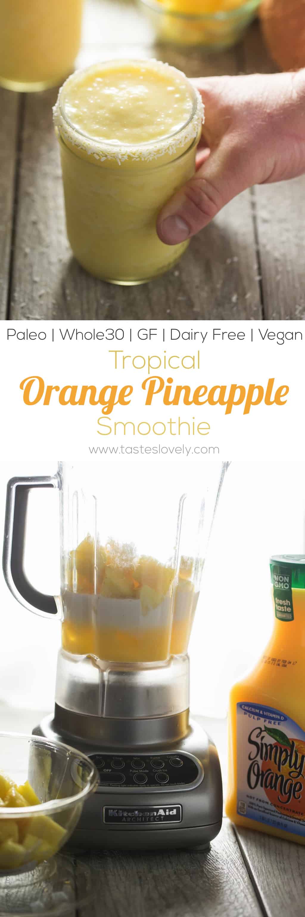 Tropical Pineapple Orange Smoothie - citrusy and bright breakfast smoothie (paleo, gluten free, dairy free, Whole30, vegan)