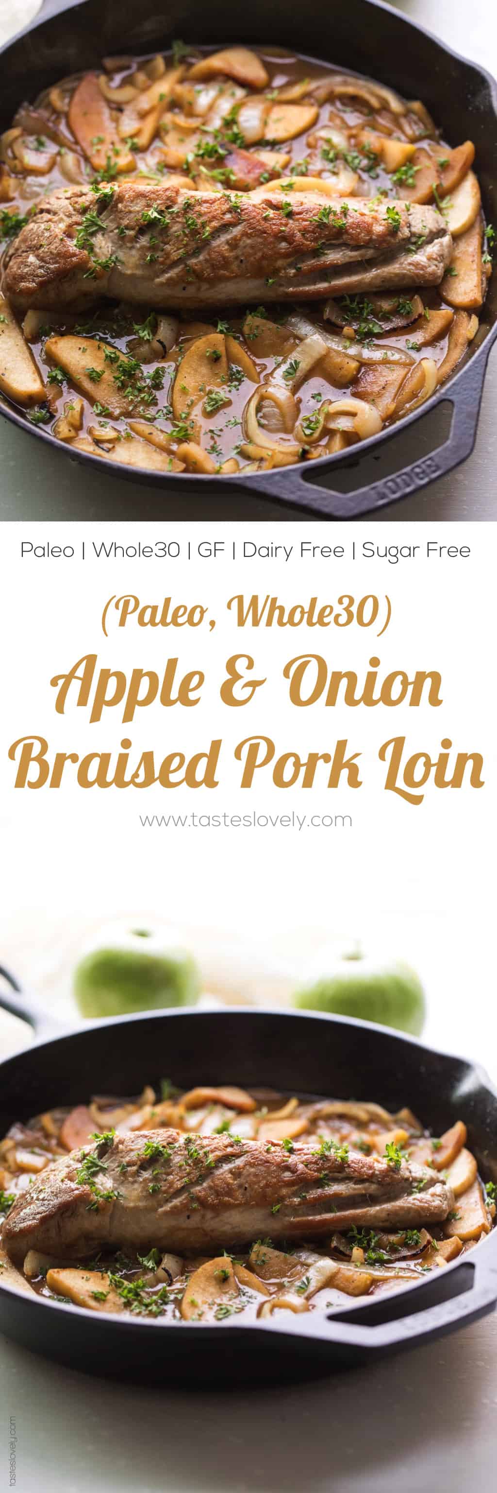 Paleo and Whole30 Apple & Onion Braised Pork Tenderloin - a flavorful and juicy dinner recipe that is dairy free, gluten free, sugar free