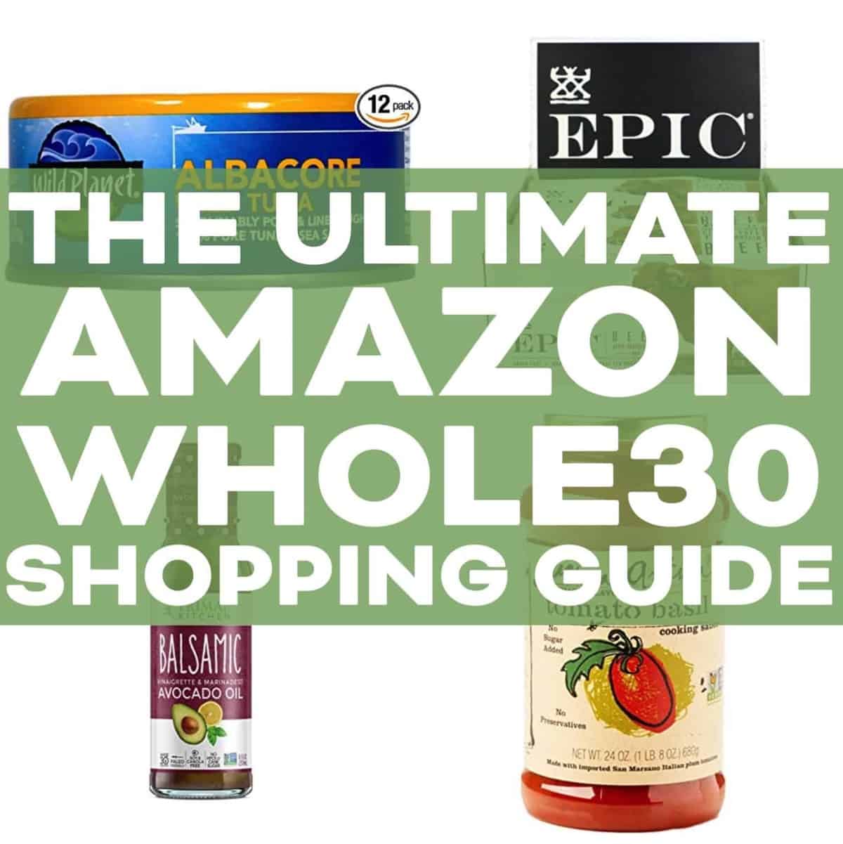 The Ultimate Whole30  Shopping Guide - Tastes Lovely