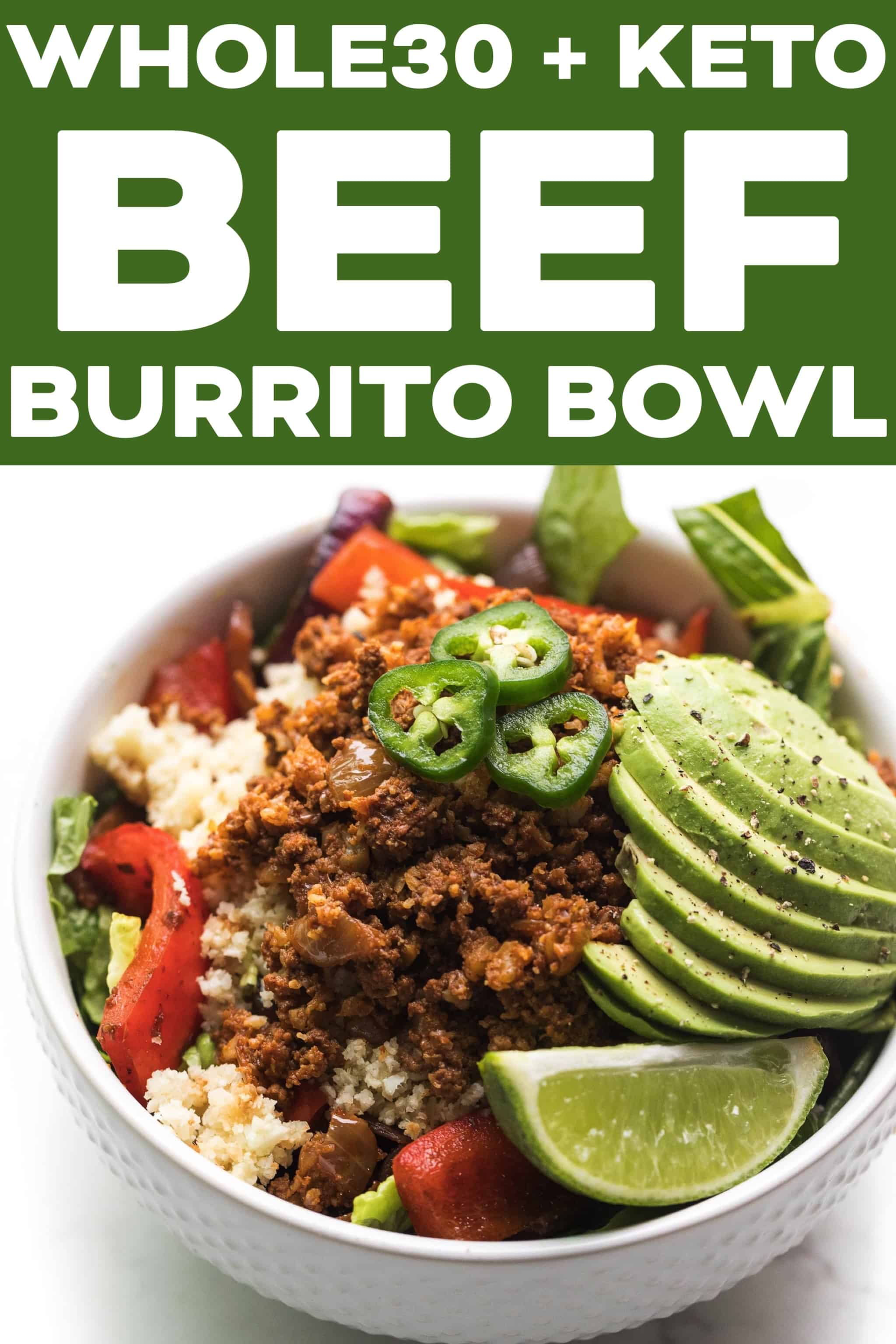 Whole30 Ground Beef Burrito Bowl (Paleo, Keto) - Tastes Lovely