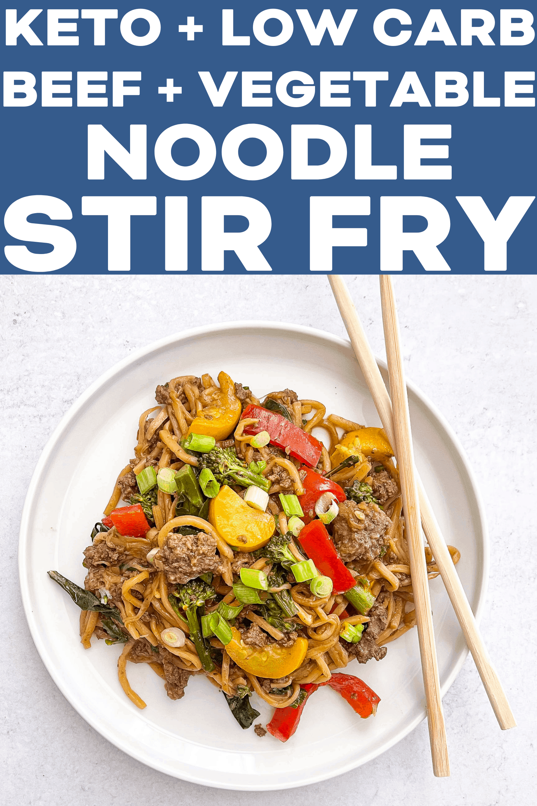 Keto Beef + Vegetable Noodle Stir Fry - Tastes Lovely