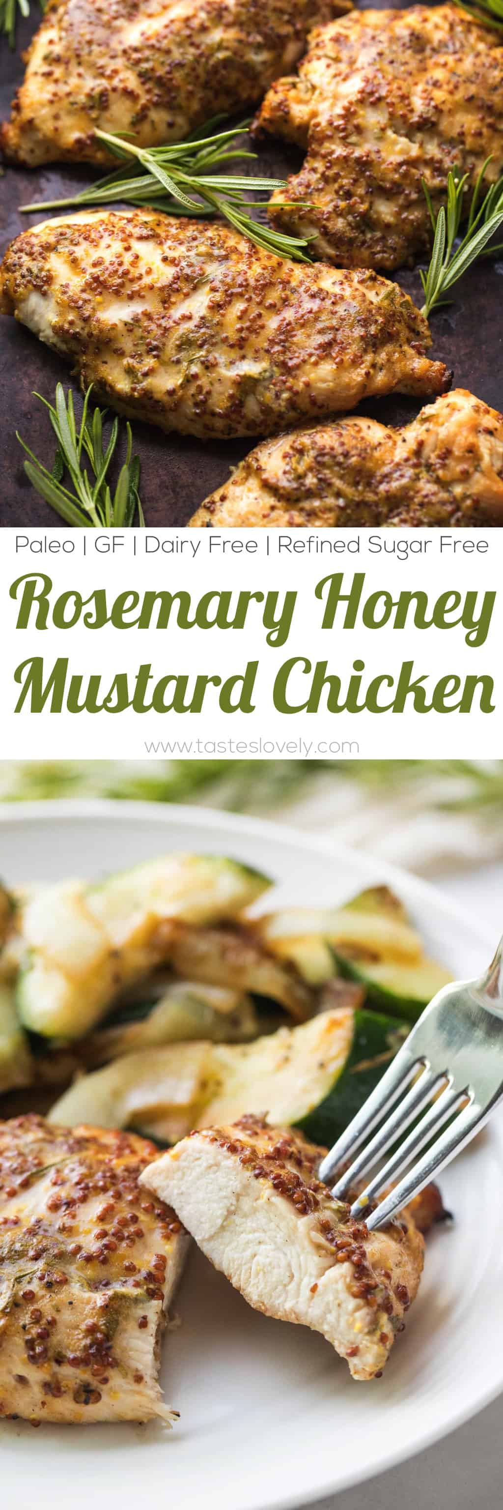 Paleo Rosemary Honey Mustard Chicken Recipe - chicken marinated in a rosemary honey mustard sauce and baked in the oven. Ready in 30 minutes! #paleo #glutenfree #grainfree #dairyfree #sugarfree #refinedsugarfree #cleaneating #realfood
