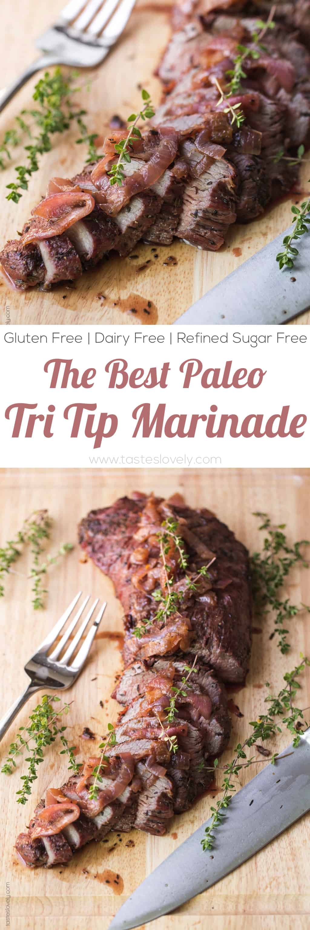 The BEST Paleo Tri Tip Steak Marinade Recipe - just 4 ingredients! Bright, flavorful and delicious. #paleo #glutenfree #grainfree #dairyfree #refinedsugarfree #cleaneating #realfood